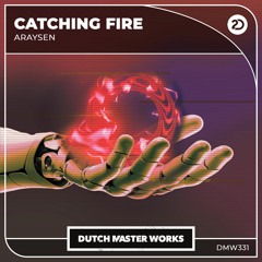 Araysen - Catching Fire