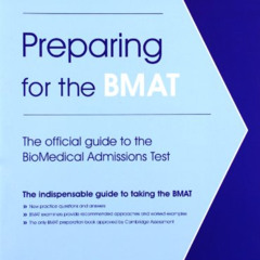[View] KINDLE 📍 Preparing for the BMAT: The Official Guide to the BioMedical Admissi