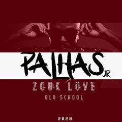 Dj PALHAS Jr - MiX - ZOUK LOVE OLD SCHOOL