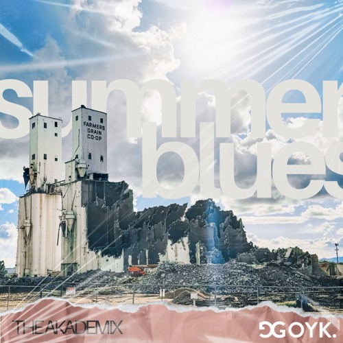 GOYK. Summer Blues | The Akademix VOL 01