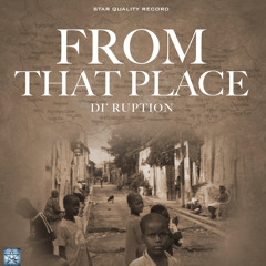 From That Place - Di Ruption