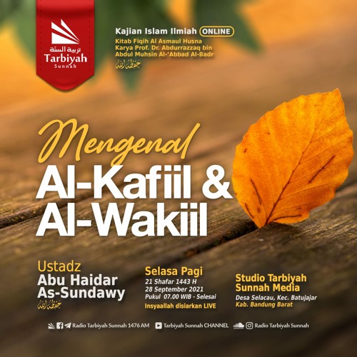 Stream Mengenal Allah Lebih Dekat 88 Mengenal Al Kafiil And Al Wakiil By Radio Tarbiyah Sunnah 3592