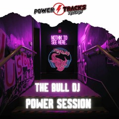 THE BULL DJ - POWER SESSION