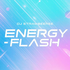 Energy Flash