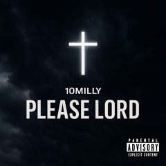 Please Lord