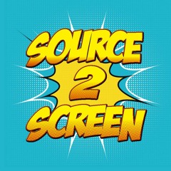 Source2Screen Podcast - Best DC Villain Adaptions Part 1