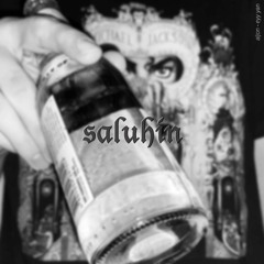 Saluhin ft. eyy yan