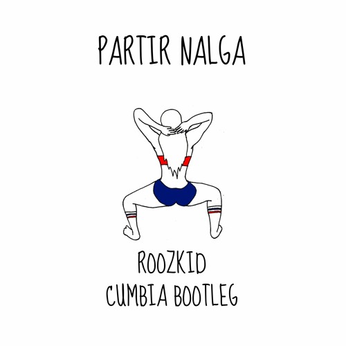 Superpig - Partir Nalga (Roozkid CUMBIA Bootleg) [Apache Premiere]