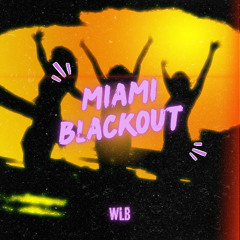 Miami Blackout