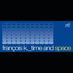 Stream François K. | Listen to Enlightenment playlist online