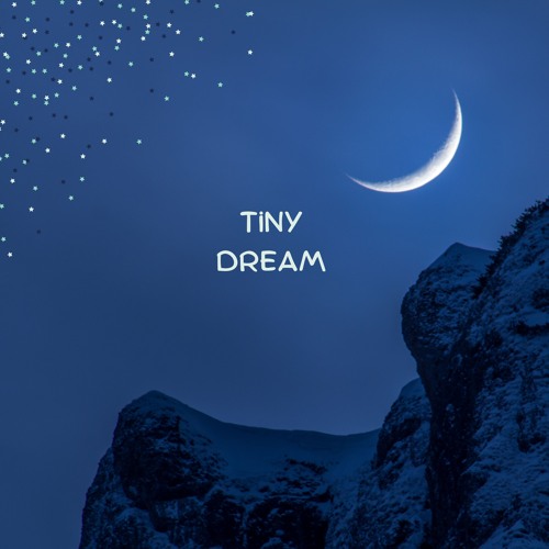Tiny Dream