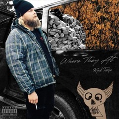 Where They At - Mad Toxic
