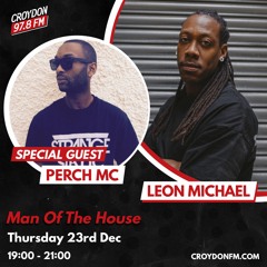 Man Of The House w/Special Guest Perch MC 23/12/21