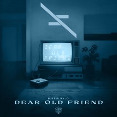 Justin Mylo - Dear Old Friend (Skysto Remix)