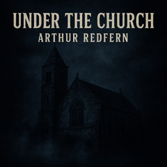 Under The Church