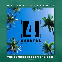 Melinki Presents the Summer Selection 2022 (Part 1)