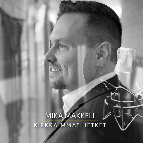 Stream Mika Mäkkeli | Listen to Kirkkaimmat hetket playlist online for free  on SoundCloud