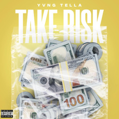 TAKE RISK