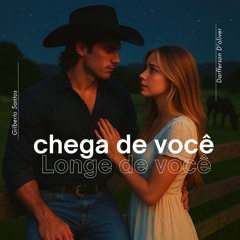 Chega de Você Longe de Você