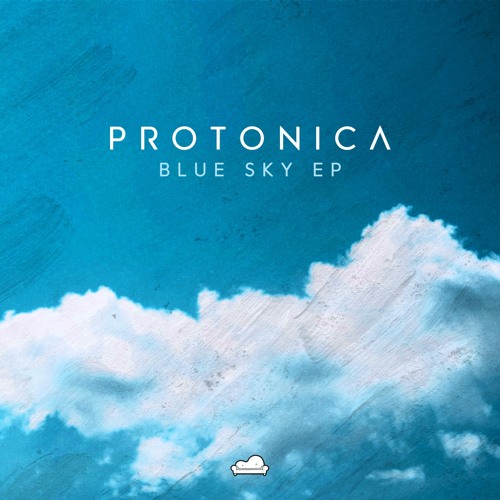 Stream PROTONICA  Listen to Blue Sky playlist online for free on