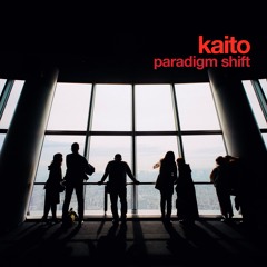 NEW RELEASE  kaito - Paradigm Shift