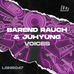 Barend Rauch & JuHyung - Voices [OUT NOW!]