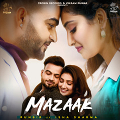 MAZAAK (feat. Isha Sharma)