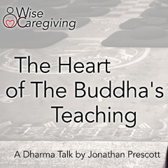 Heart of the Buddha's Teaching
