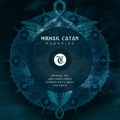 𝐏𝐫𝐞𝐦𝐢𝐞𝐫𝐞: Mikhail Catan - Moonrise (Jack Essek Remix) [Tibetania Records]