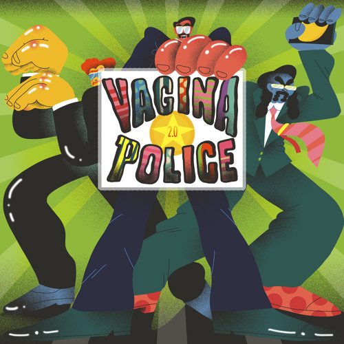 Vagina Police 2.0