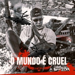 Mc Pv Dafé - O mundo é cruel