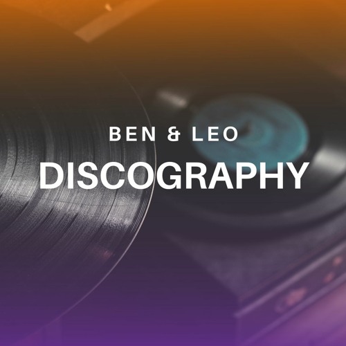 BEN & LEO - Discography