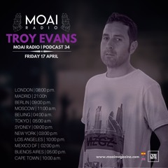MOAI Radio | Podcast 34 | Troy Evans