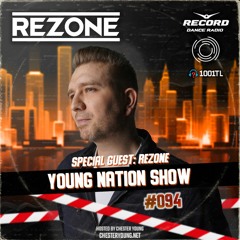 Young Nation Show #094 (Rezone Guest Mix)