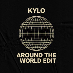 Kylo (US) - Around The World Edit