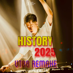 History 2025 - (Thái Hoàng) - Remix Full Version