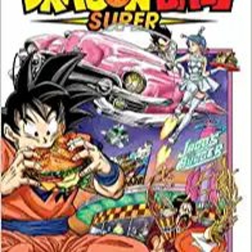 READ/DOWNLOAD! Dragon Ball Super, Vol. 11 (11) FULL BOOK PDF & FULL AUDIOBOOK