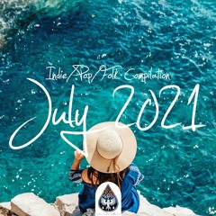 Indie/Pop/Folk Compilation - July 2021 (alexrainbirdMusic)