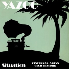 Yazoo - Situation (Cisternas Arias Club Rework)
