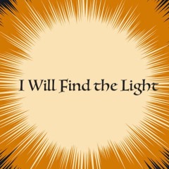 I Will Find The Light (Feat. Sergi Yaro)