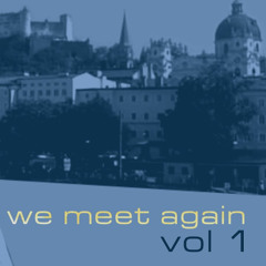 We Meet Again Vol 1