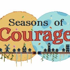 Main Theme (Version 5) for the Seasons of Courage OST