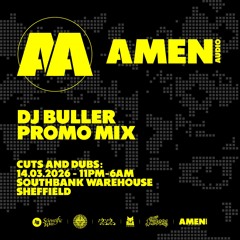 DJ Buller - Amen Audio Promo Mix #3 *Read Description*