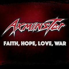 Faith, Hope, Love. War