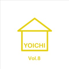 HOUSE YOICHI Vol.8