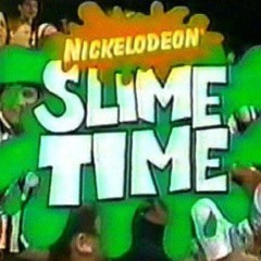 Slime time/w/Oxywrldd