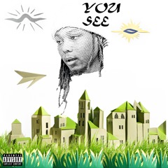 You See Prod by. Key Kelly
