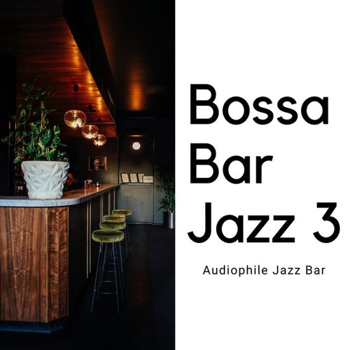 Stream Audiophile Jazz Bar | Listen to Bossa Bar Jazz 3 playlist online ...