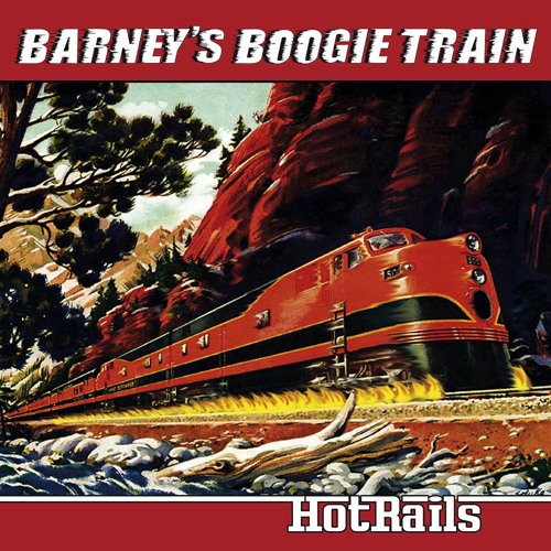 Stream Barney's Boogie Train Listen to Hot Rails playlist online for