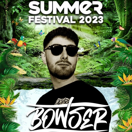 Bowser @ Summer Festival 2023